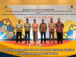 Rapat Koordinasi IPPAT dan BPN Jawa Tengah, Perkuat Sinergi Penataan Pertanahan