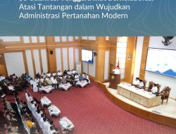 Menteri Nusron Ajak Kepala Daerah Se-Sulawesi Tenggara Ikut Berkolaborasi Atasi Tantangan dalam Wujudkan Administrasi Pertanahan Modern