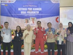 Kilang Balongan Ajak Pekerja dan Keluarga Kenali Gejala Awal,Deteksi Dini Kanker Pada Usia Produktif