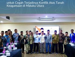 Menteri Nusron Dorong Percepatan Sertipikasi Tanah untuk Cegah Terjadinya Konflik Atas Tanah Keagamaan di Maluku Utara