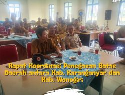 Rapat Koordinasi Penegasan Batas Daerah antara Kabupaten Karanganyar dan Kabupaten Wonogiri