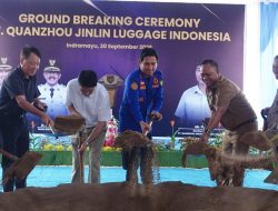 Groundbreaking PT. Quanzhou Jinlin Luggage Indonesia, Siap Serap 20 Ribu Tenaga Kerja