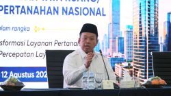 Sebarkan Semangat Transformasi Layanan Pertanahan, Menteri Nusron: Untuk Memberikan Kepastian kepada Masyarakat