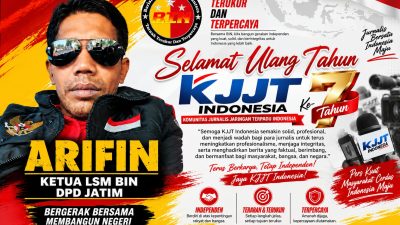 Ketua LSM BIN DPD Jatim Ucapkan Selamat HUT ke-7 KJJT Indonesia, Dorong Pers Semakin Profesional dan Berintegritas