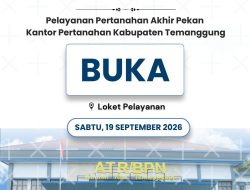 Pelayanan Pertanahan Akhir Pekan Kantor Pertanahan Kabupaten Temanggung