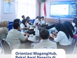 Orientasi MagangHub, Bekal Awal Peserta di Kantah Kab. Temanggung