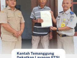 Kantah Temanggung Dekatkan Layanan PTSL hingga ke Rumah Warga